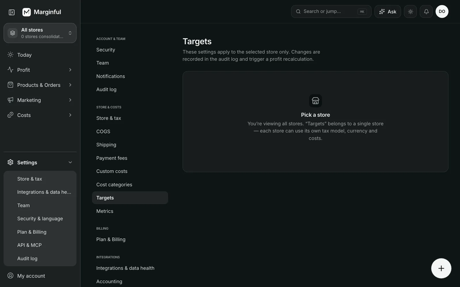 Settings → Targets: the numbers your KPIs and alerts are judged against.