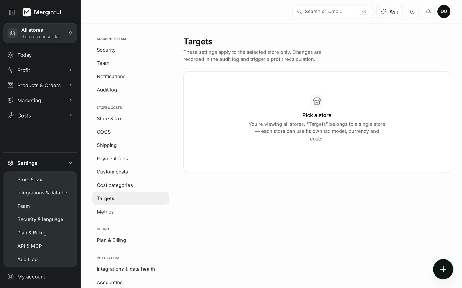 Settings → Targets: the numbers your KPIs and alerts are judged against.